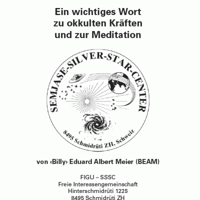 Ein wichtiges Wort zu okkulten Kräften und zur Meditation