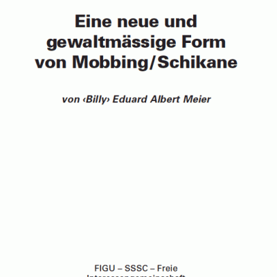 Eine neue und gewaltmässige Form von Mobbing/Schikane