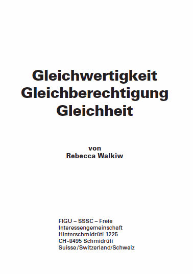 Gleichwertigkeit, Gleichberechtigung, Gleichheit