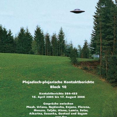 Plejadisch-plejarische Kontaktberichte Block 10