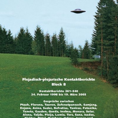 Plejadisch-plejarische Kontaktberichte Block 08