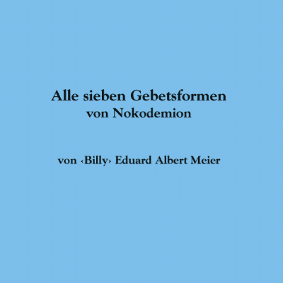 Alle sieben Gebetsformen von Nokodemion