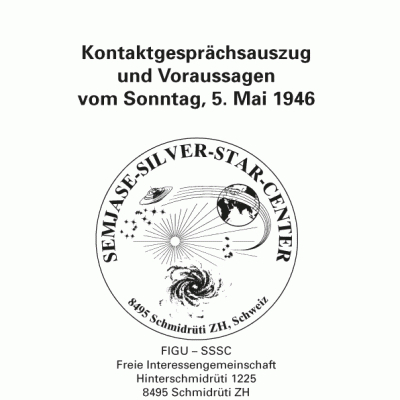 Kontaktgesprächsauszug und Voraussagen vom Sonntag, 5. Mai 1946