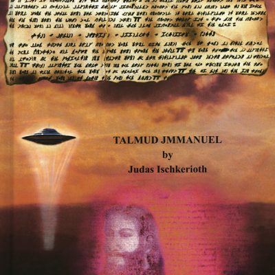 Talmud Jmmanuel by Judas Ischkerioth