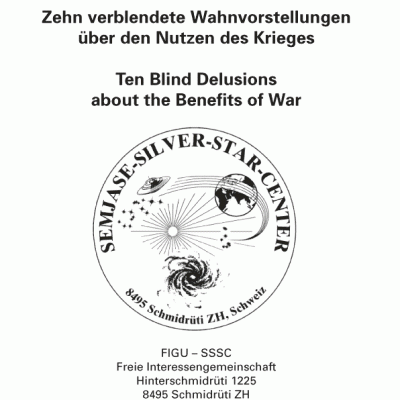 Zehn verblendete Wahnvorstellungen über den Nutzen des Krieges - Ten Blind Delusions about the Benefits of War