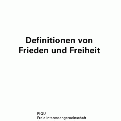 Definitionen von Frieden und Freiheit
