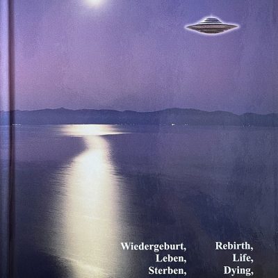 Rebirth, Life, Dying, Death and Sorrow/ Wiedergeburt, Leben, Sterben, Tod und Trauer/